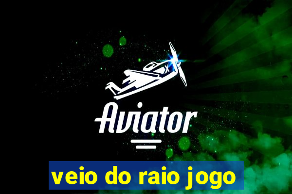 veio do raio jogo